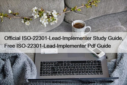 Official ISO-22301-Lead-Implementer Study Guide, Free ISO-22301-Lead-Implementer Pdf Guide